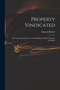 Property Vindicated