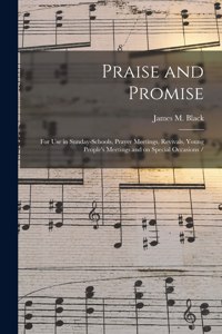 Praise and Promise