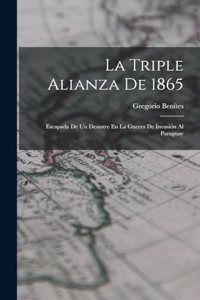 La Triple Alianza De 1865