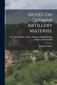 Notes On German Artillery Materiel