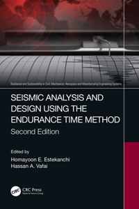 Seismic Analysis and Design using the Endurance Time Method