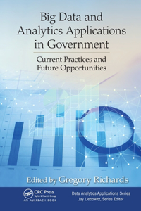 Big Data and Analytics Applications in Government