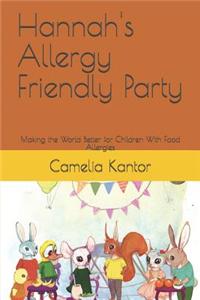 Hannah's Allergy Friendly Party