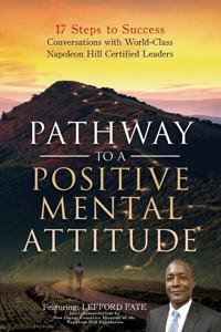 Pathway to a Positive Mental Attitude