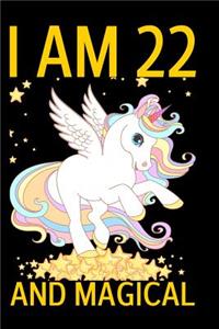 I am 22 and Magical