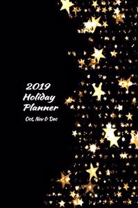 2019 Holiday Planner Oct, Nov & Dec