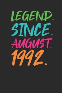 Legend Since August 1992