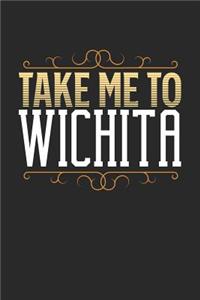 Take Me To Wichita