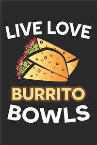 Live Love Burrito Bowls