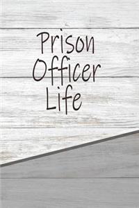 Prison Officer Life