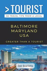 Greater Than a Tourist- Baltimore Maryland USA