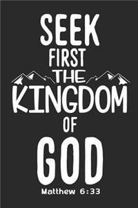 Seek First the Kingdom of God Matthew 6