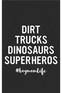 Dirt Truck Dinosaurs Superheros