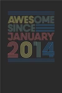 Awesome Since January 2014