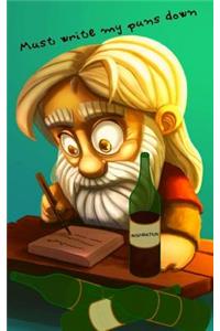 Must write my puns down