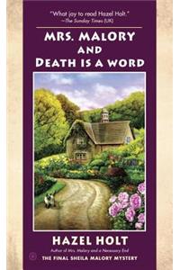 Mrs. Malory and Death Is a Word