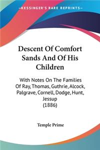 Descent Of Comfort Sands And Of His Children