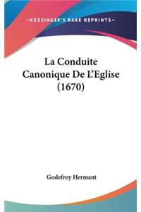 La Conduite Canonique de L'Eglise (1670)