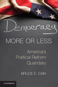 Democracy More or Less