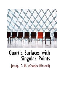 Quartic Surfaces with Singular Points