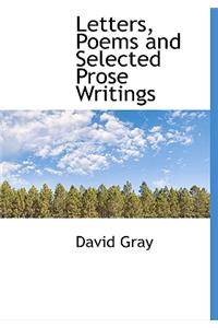 Letters, Poems and Selected Prose Writings