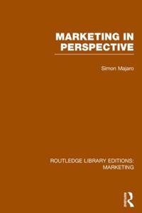 Marketing in Perspective (Rle Marketing)