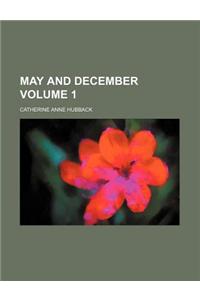 May and December Volume 1