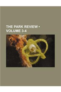 The Park Review (Volume 3-4)