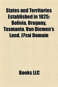 States and Territories Established in 1825