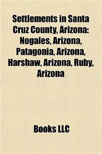 Settlements in Santa Cruz County, Arizona