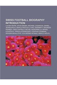 Swiss Football Biography Introduction