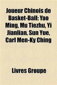 Joueur Chinois de Basket-Ball