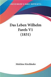 Leben Wilhelm Farels V1 (1831)