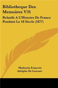Bibliotheque Des Memoires V31