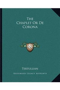 The Chaplet Or De Corona