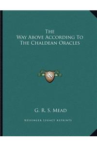 The Way Above According to the Chaldean Oracles