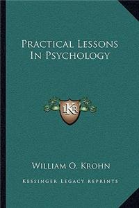 Practical Lessons In Psychology