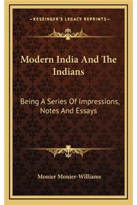 Modern India and the Indians
