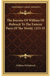 Journey Of William Of Rubruck To The Eastern Parts Of The World, 1253-55