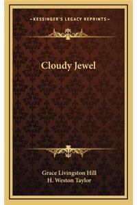 Cloudy Jewel