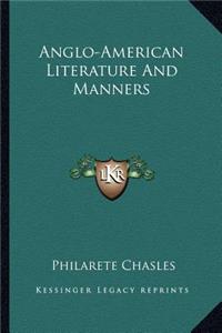 Anglo-American Literature And Manners