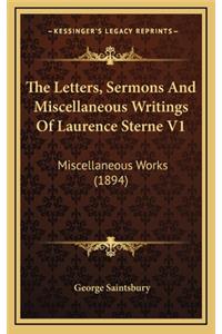 The Letters, Sermons and Miscellaneous Writings of Laurence Sterne V1