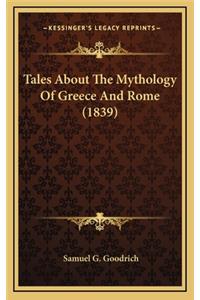 Tales about the Mythology of Greece and Rome (1839)