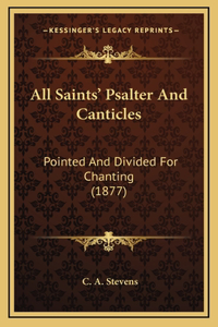 All Saints' Psalter and Canticles