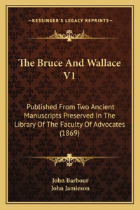 The Bruce and Wallace V1