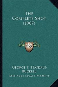 The Complete Shot (1907)