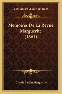 Memoires De La Reyne Marguerite (1661)
