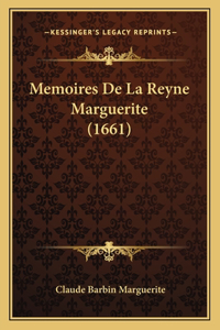 Memoires De La Reyne Marguerite (1661)