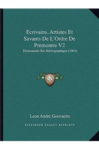 Ecrivains, Artistes Et Savants De L'Ordre De Premontre V2