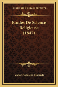 Etudes De Science Religieuse (1847)